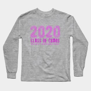 2020 Class of Chaos Grunge Hot Pink Long Sleeve T-Shirt